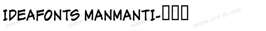 IdeaFonts ManManTi字体转换